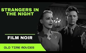 Strangers in the Night (1944) FILM NOIR MYSTERY
