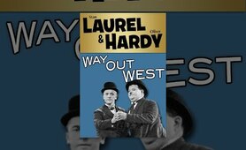 Laurel and Hardy: Way Out West