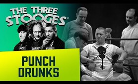 The THREE STOOGES - Ep. 2 - Punch Drunks