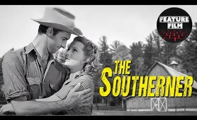 CLASSIC DRAMA MOVIES: The Southerner (1945) | Free Full Movie | Full Length Movies